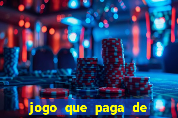 jogo que paga de verdade no pix sem depositar nada